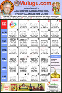 Sydney
(City in New South Wales)Telugu Calendar 2021 March with Tithi, Nakshatram, Durmuhurtham Timings, Varjyam Timings and Rahukalam (Samayam's)Timings